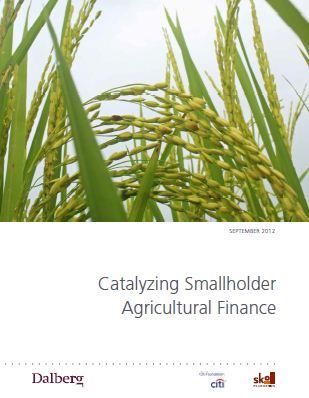 Catalyzing Smallholder Agricultural Finance
