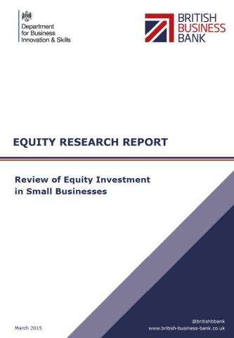 Review of Equity Investment in Small Businesses in the UK