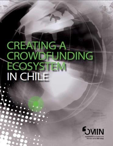 Creating a Crowdfunding Ecosystem in Chile