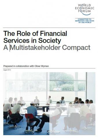 The Role of Financial Services in Society, A Multistakeholder Compact