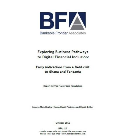 Exploring Business Pathways to Digital Financial Inclusion: Early Indications from a field visit to Ghana and Tanzania