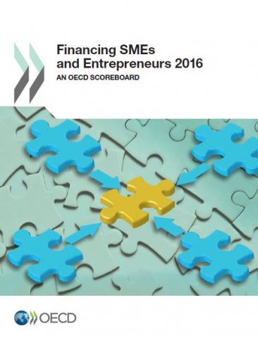 Financing SMEs and Entrepreneurs 2016: OECD Scoreboard