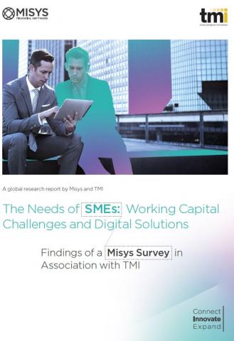 The needs of SMEs: Working Capital Challenges and Digital Solutions